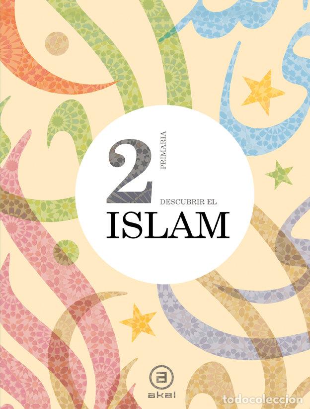 Libri: DESCUBRIR EL ISLAM 2&ordm;EP 10 AKAREL12E - VARIOS AUTORES