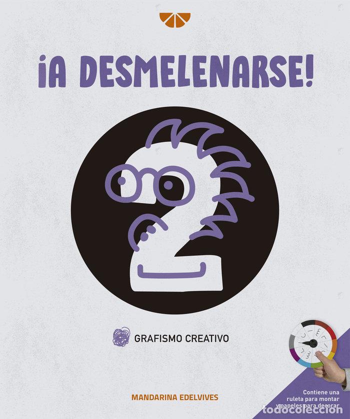 B&uuml;cher: A DESMELENARSE GRAFISMO CREATIVO 2 MANDARINA - AA.VV