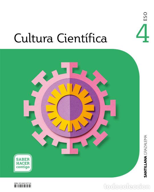 Libros: CULTURA CIENTIFICA 4&ordm;ESO ANDALUCIA 21 SABER HACER CONTIGO - AA.VV