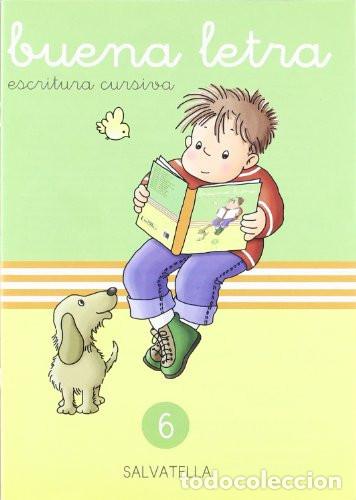 books: Buena Letra Escritura Cursiva, N. 6 - Ferm&iacute; Capell i Tom&agrave;s, Teresa Sabat&eacute; Rodi&eacute;