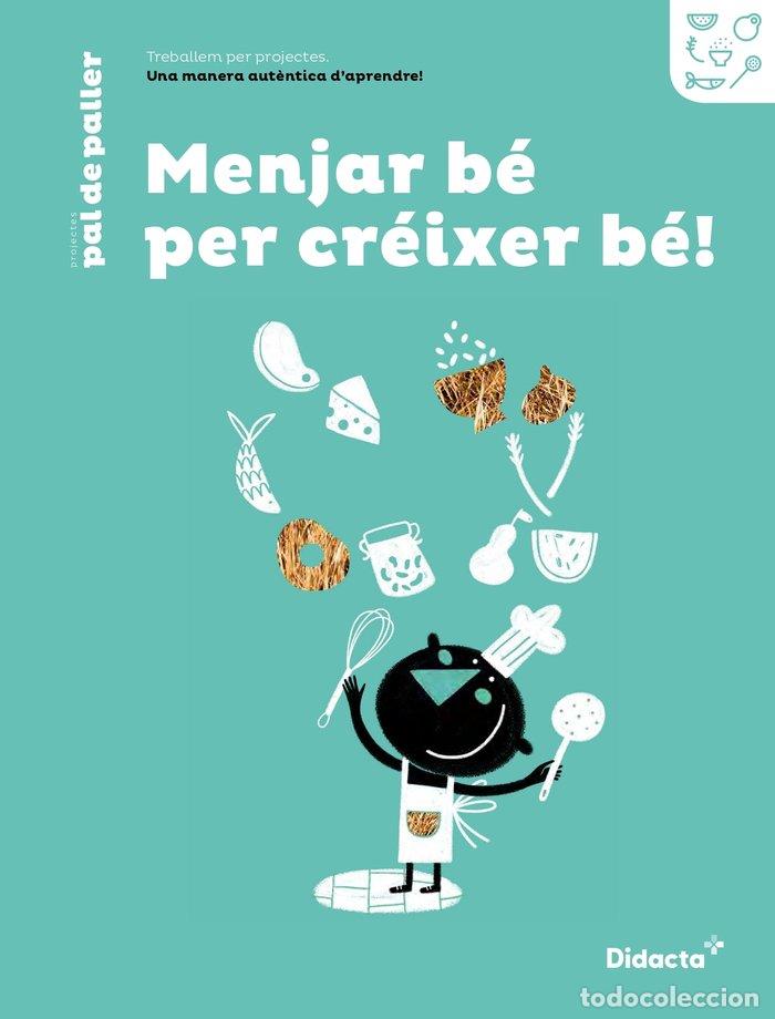 Libros: MENJAR BE PER CREIXER BE! QUADERN 2&ordm;EP - ANTONINO, MARIA JOSE