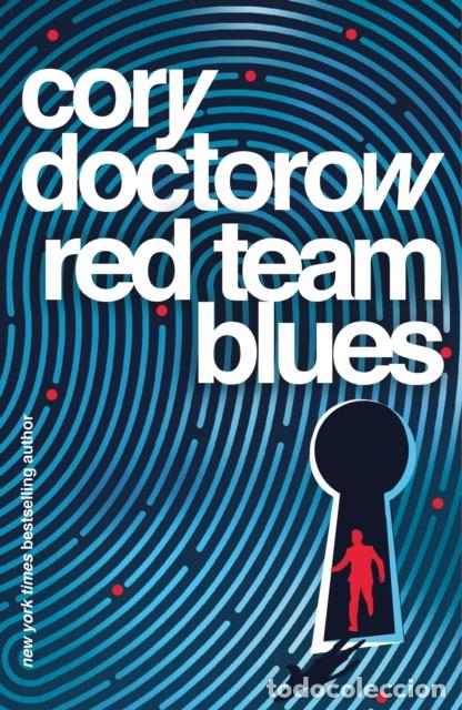 Libros: RED TEAM BLUES - CORY DOCTOROW