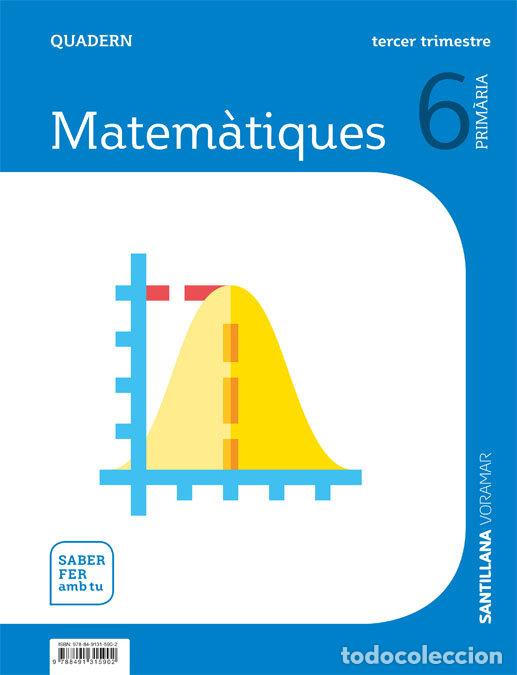 Libri: QUADERN 3 MATEMATICAS 6&ordm;EP VALENCIA 19 S.HACER CONTIGO - VARIOS AUTORES
