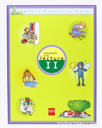 Libri: Nuevo Parque de Papel Iniciacion Ala Lectura Ii - Castillo Ortiz Castillo, Mar&iacute;a Castillo, Emilio Sa