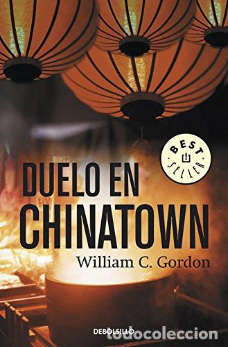 Libri: Duelo en Chinatown (Reportero Samuel Hamilton 1) - Gordon, William C.