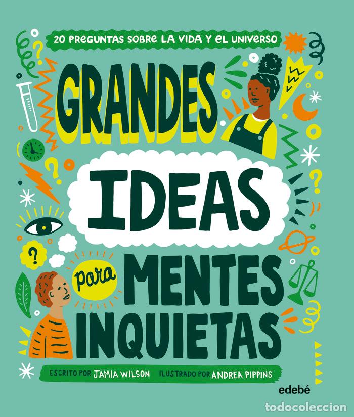 Libri: GRANDES IDEAS PARA MENTES INQUIETAS - .