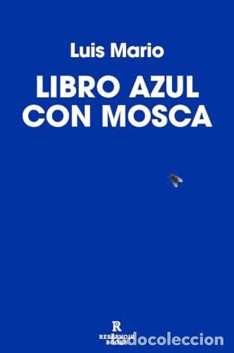 Libri: Libro azul con mosca / Blue Book with a Fly (Spanish Edition) - Mario, Luis