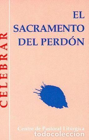 Libri: SACRAMENTO DEL PERDON, EL - LLIGADAS VENDRELL, JOSEP