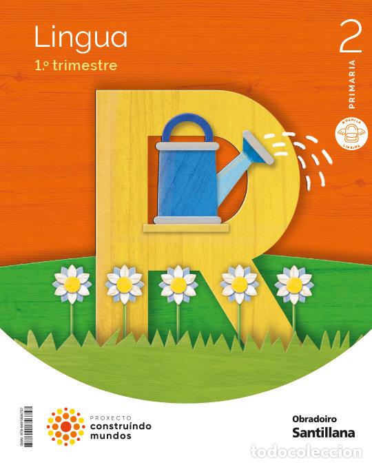 Libri: LENGUA 2&ordm;EP GALICIA 23 CONSTRUYENDO MUNDOS - AA.VV