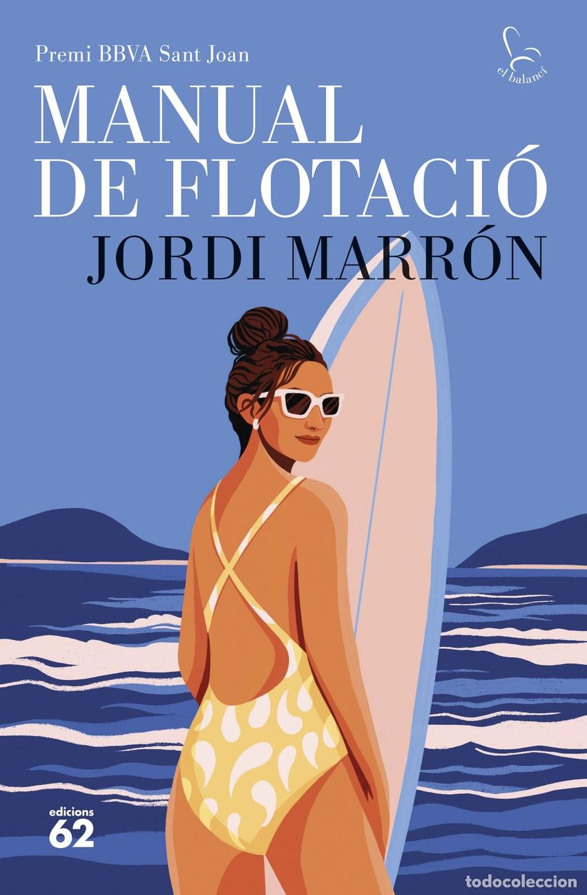books: MANUAL DE FLOTACI&Oacute;. PREMI BBVA SANT JOAN - MARRON, JORDI