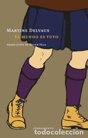 books: EL MUNDO ES TUYO - DELVAUX, MARTINE