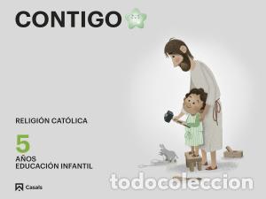 books: Contigo. 5 anosinfantil.3er cursocontigo - Religion Y Catequesis Editorial Casals, Equipo