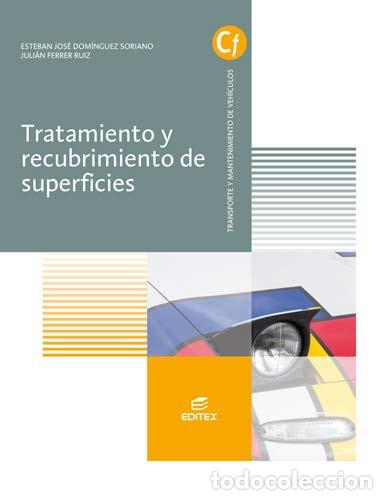 books: Tratamiento y recubrimiento de superficies - Esteban Jos&eacute; Dom&iacute;nguez Soriano