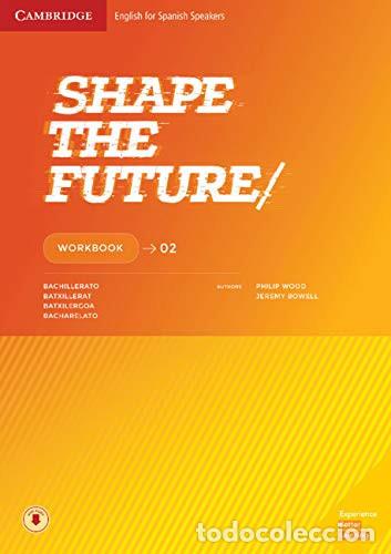 Livres: Shape the Future Level 2 Workbook - Philip Wood, Jeremy Bowell