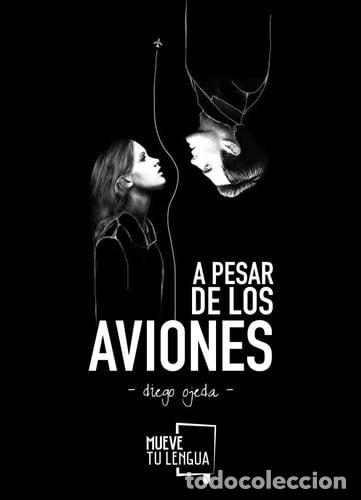 Livres: A pesar de los aviones - Diego Ojeda