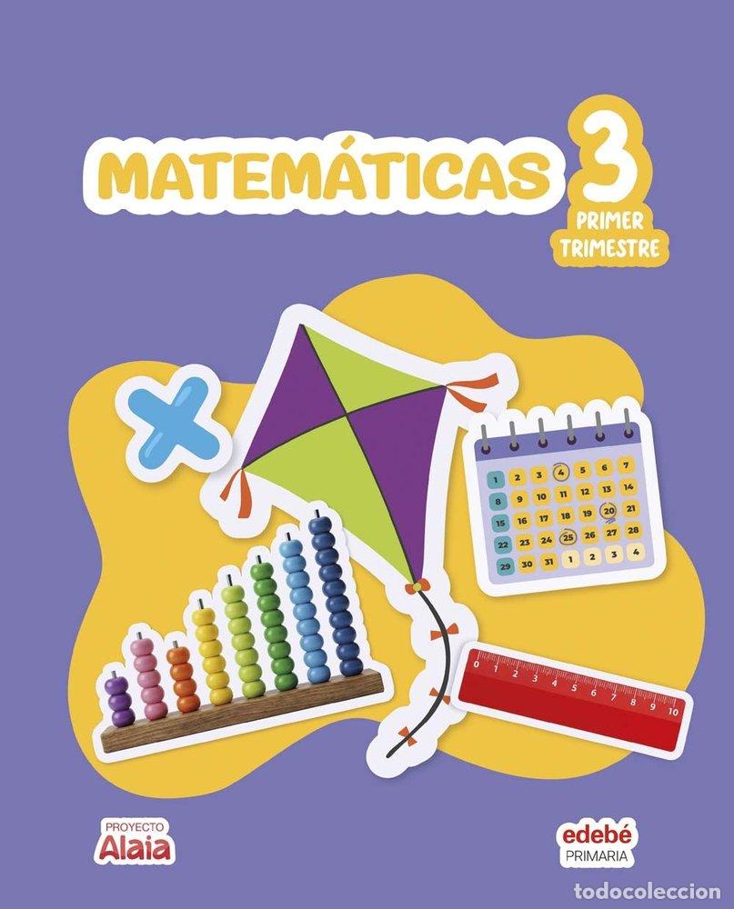 Livres: MATEMATICAS 3&ordm;EP CANARIAS 26 ALAIA - EDEBE, OBRA COLECTIVA