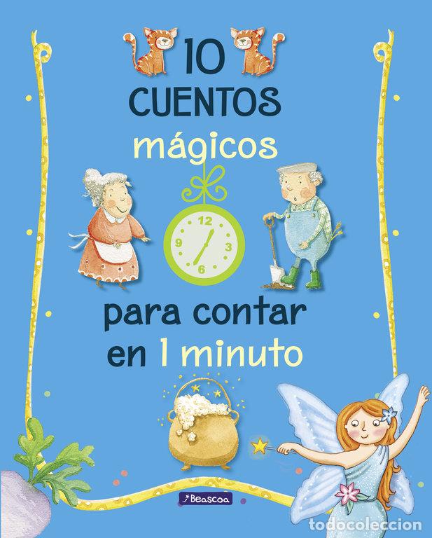Livres: 10 CUENTOS MAGICOS PARA CONTAR EN 1 MINUTO - AA.VV