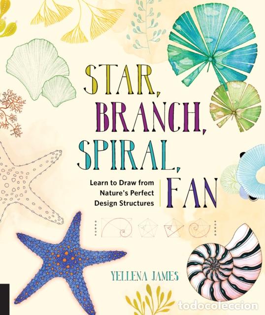 B&uuml;cher: STAR, BRANCH, SPIRAL, FAN - YELLENA JAMES
