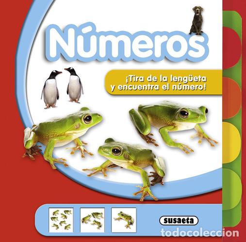 Libros: N&uacute;meros &iexcl;tira de la leng&uuml;eta y encuentra el color! - Susaeta, Equipo