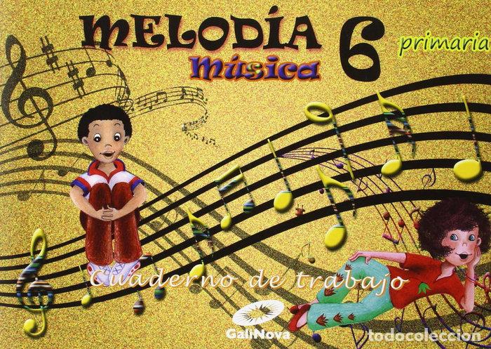 B&uuml;cher: CUADERNO MUSICA 6&ordm;EP MEC MELODIA 15 GALMU16EP - VV.AA