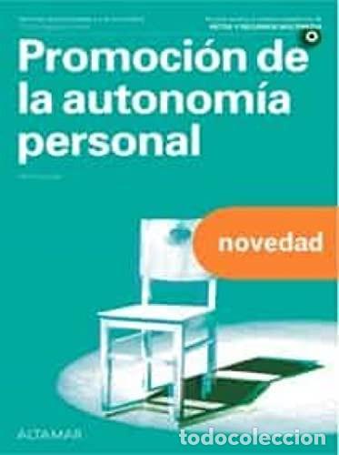 Libros: Promoci&oacute;n de la autonom&iacute;a personal - Mar&iacute;a Emilia D&iacute;az Garc&iacute;a