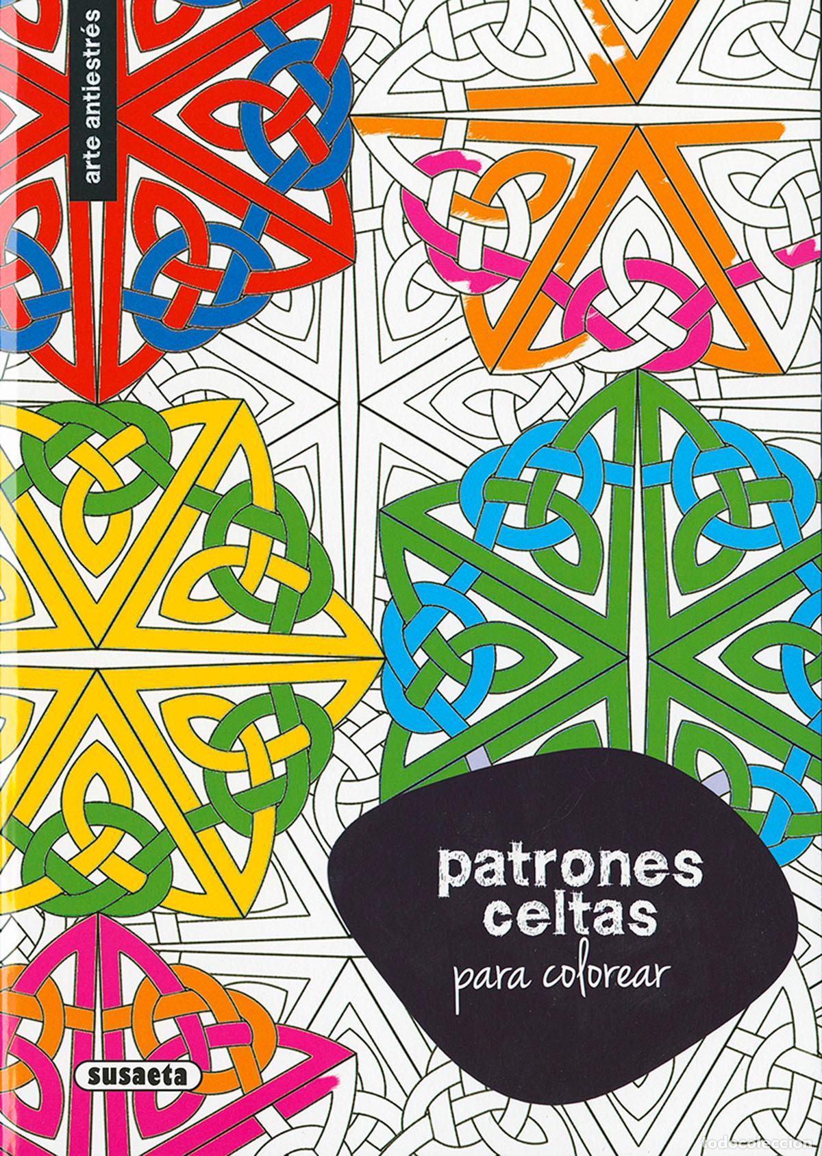 Libros: PATRONES CELTAS PARA COLOREAR - Susaeta Ediciones