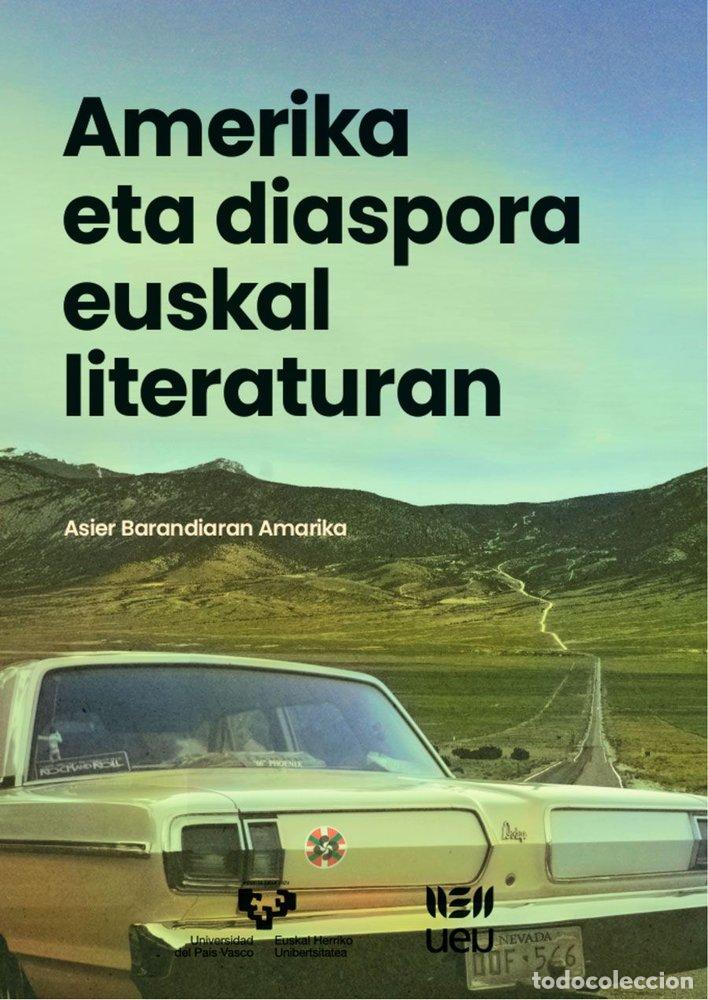 B&uuml;cher: AMERIKA ETA DIASPORA EUSKAL LITERATURAN - BARANDIARAN AMARIKA, ASIER