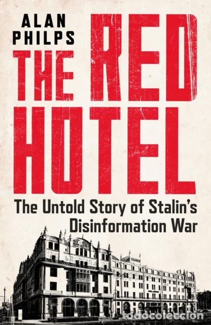 Livres: THE RED HOTEL - ALAN PHILPS