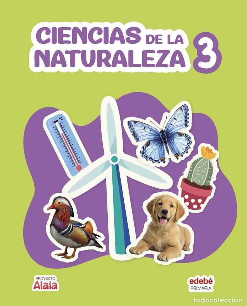 Livres: CIENCIAS NATURALES 3&ordm;EP 26 ALAIA - EDEBE, OBRA COLECTIVA