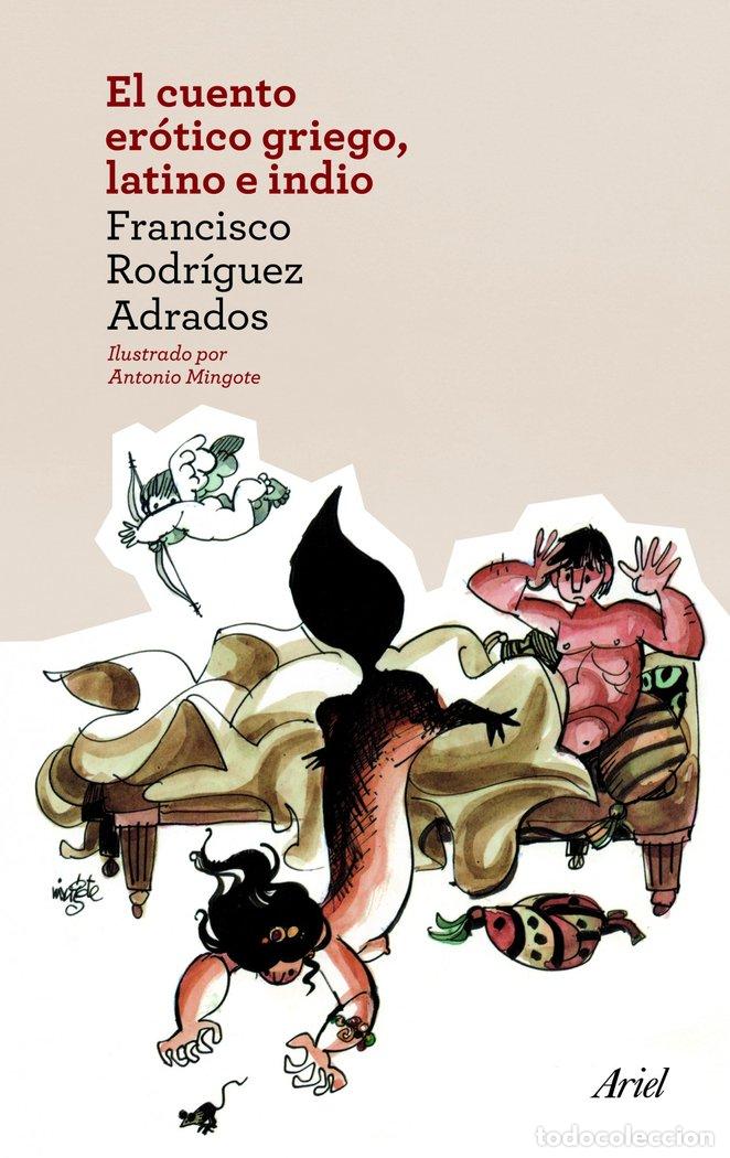 Libros: CUENTO EROTICO GRIEGO LATINO E INDIO,EL - RODRIGUEZ ADRADOS, FRANCISCO