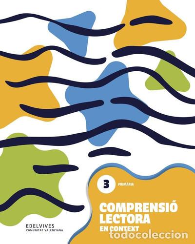 B&uuml;cher: Comprensi&oacute; lectora en context 3 - Prim&agrave;ria - &Agrave;rea de Projectes Educatius de Edelvives Comunitat Vale
