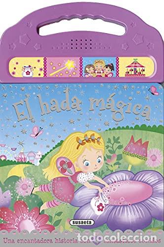 Libros: El hada m&aacute;gica - Susaeta, Equipo