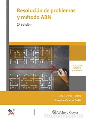 B&uuml;cher: RESOLUCION DE PROBLEMAS Y METODO ABN - Jaime Mart&iacute;nez Montero, Concepci&oacute;n S&aacute;nchez Cort&eacute;s