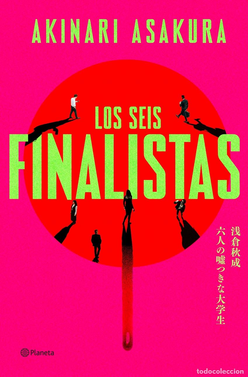 B&uuml;cher: LOS SEIS FINALISTAS - ASAKURA, AKINARI
