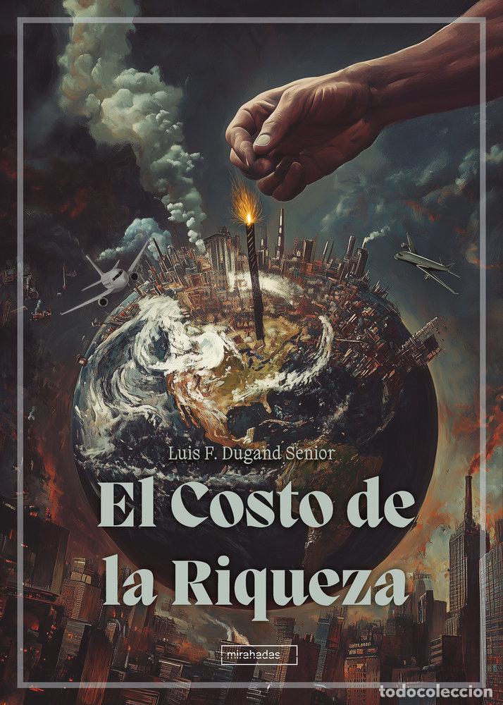 B&uuml;cher: EL COSTO DE LA RIQUEZA - Dugand Senior, Luis Fernando