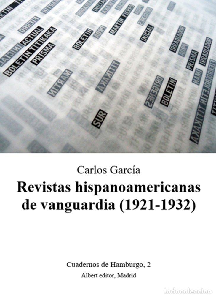 B&uuml;cher: REVISTAS HISPANOAMERICANAS DE VANGUARDIA 1921 1932 - GARC&Iacute;A, CARLOS