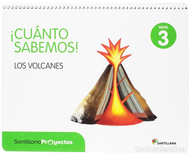 B&uuml;cher: Los volcanes, nivel 3 &iexcl;Cu&aacute;nto Sabemos! : Santillana Proyectos - AA.VV