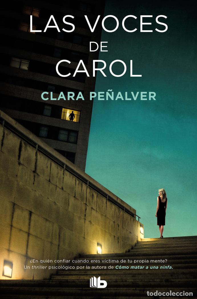 Libri: LAS VOCES DE CAROL - PE&Ntilde;ALVER, CLARA