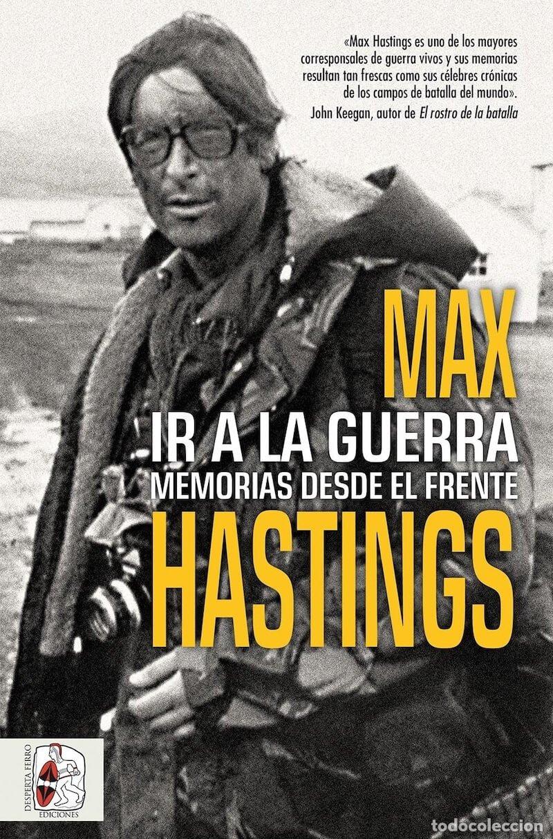 books: IR A LA GUERRA - Hastings, Max