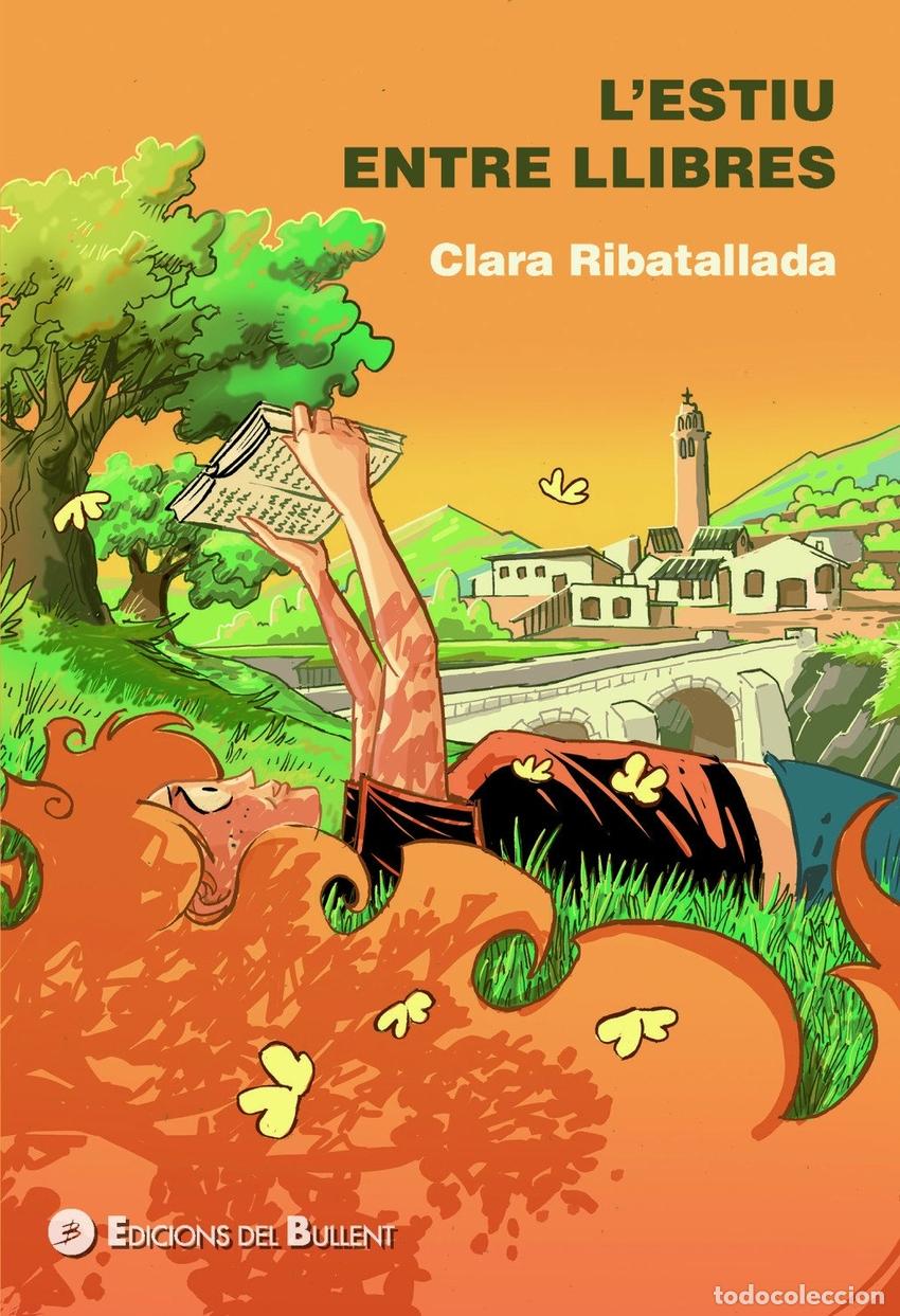 books: L'ESTIU ENTRE LLIBRES - Ribatallada, Clara
