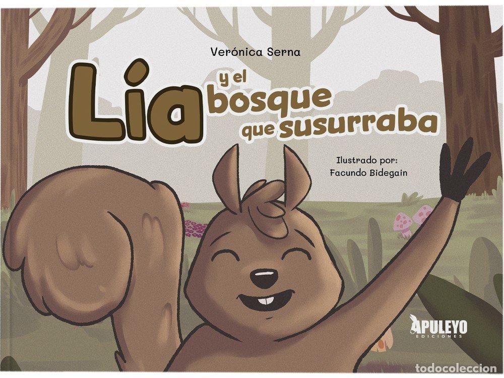 Livros: LIA Y EL BOSQUE QUE SUSURRABA - SERNA, VERONICA