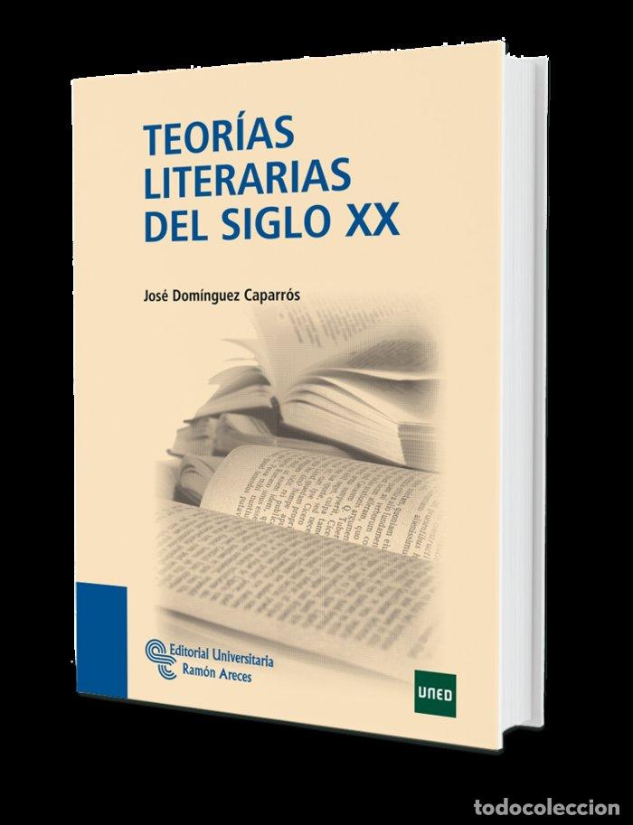 Libros: TEORIAS LITERARIAS DEL SIGLO XX - DOM&Iacute;NGUEZ CAPARR&Oacute;S, JOS&Eacute;