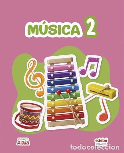 Libros: MUSICA 2&ordm;EP CANARIAS 26 ALAIA - EDEBE, OBRA COLECTIVA