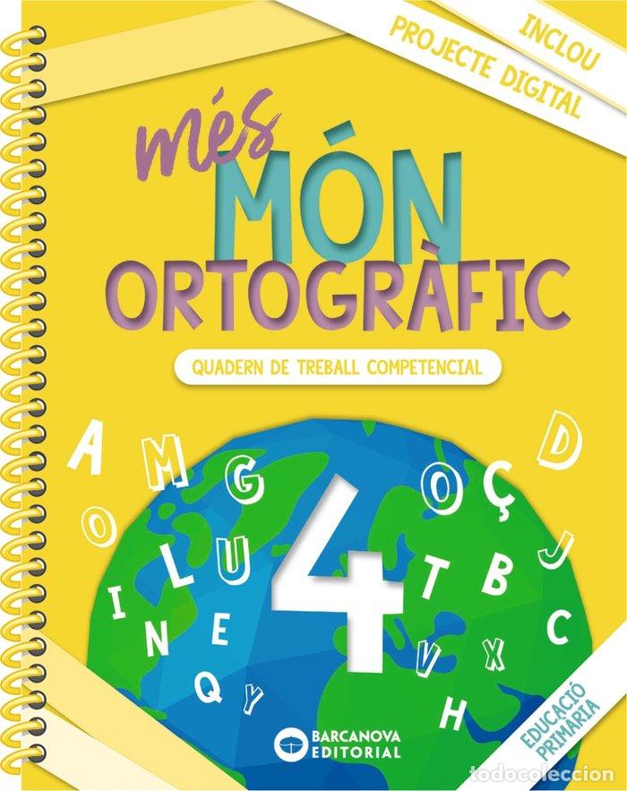 Libros: MES MON ORTOGRAFIC 4 - CAMPS, MONTSERRAT