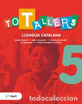 Libros: TOT TALLERS LLENGUA 5&ordm;EP CATALAN 22 - PERELLO LLABRES, AINA