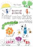 Libros: PINTAR CON LOS DEDOS PARA NI&Ntilde;OS - FAUSER NICO