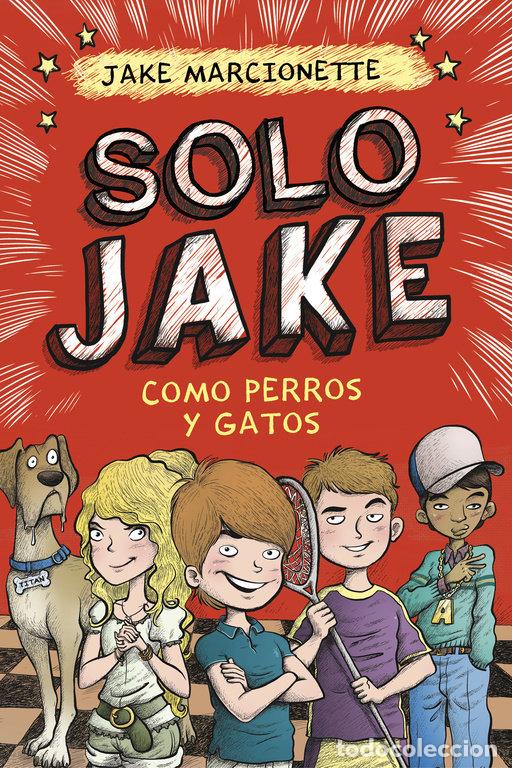 Livros: SOLO JAKE 2 COMO PERROS Y GATOS - MARCIONETTE, JAKE