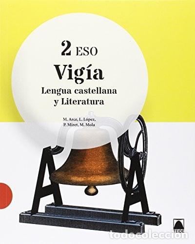 Libros: LENGUA 2&ordm;ESO 15 VIGIA TEILEN32E - ARCE LASSO, MERC&Egrave;