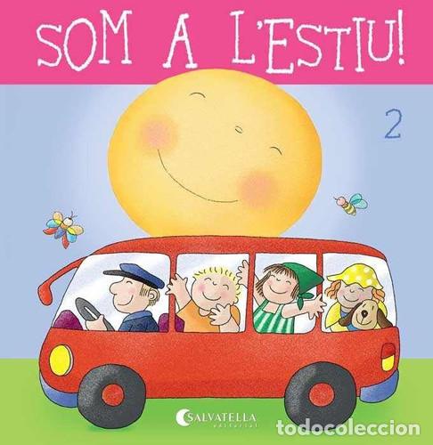 Libros: Som a l'estiu 2 - Teresa Sabat&eacute; i Rodi&eacute;, Rita Culla Perarnau