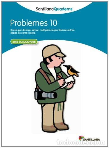 Libros: SANTILLANA QUADERNS PROBLEMES 10 - Unknown - Foto 1